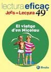 VIATGE D'EN NICOLAU (JOCS DE LECTURA) | 9788421698334 | FARGAS I COTS, SALVADOR | Llibreria Drac - Librería de Olot | Comprar libros en catalán y castellano online