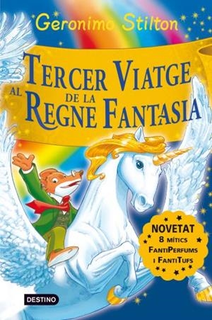 TERCER VIATGE AL REGNE DE LA FANTASIA | 9788492790197 | STILTON, GERONIMO | Llibreria Drac - Llibreria d'Olot | Comprar llibres en català i castellà online