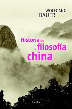 HISTORIA DE LA FILOSOFIA CHINA | 9788425425318 | BAUER, WOLFGANG | Llibreria Drac - Librería de Olot | Comprar libros en catalán y castellano online