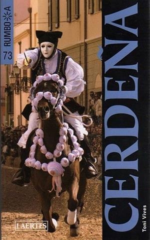 CERDEÑA 2009 (RUMBO A) | 9788475846507 | VIVES, TONI | Llibreria Drac - Librería de Olot | Comprar libros en catalán y castellano online