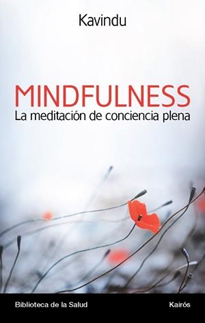 MINDFULNESS LA MEDITACION DE CONCIENCIA PLENA | 9788499883076 | VELASCO, ALEJANDRO | Llibreria Drac - Librería de Olot | Comprar libros en catalán y castellano online