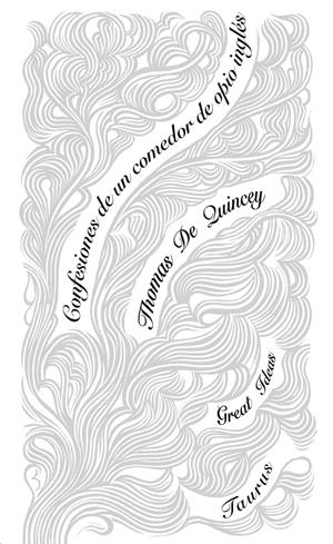 CONFESIONES DE UN COMEDOR DE OPIO INGLÉS | 9788430607273 | DE QUINCEY, THOMAS | Llibreria Drac - Librería de Olot | Comprar libros en catalán y castellano online