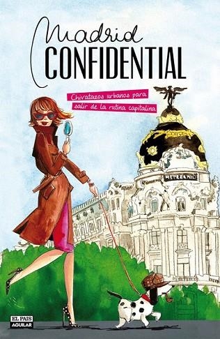 MADRID CONFIDENTIAL | 9788403513273 | AA.VV. | Llibreria Drac - Librería de Olot | Comprar libros en catalán y castellano online