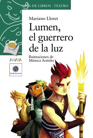 LUMEN, EL GUERRERO DE LA LUZ | 9788467840469 | LLORET, MARIANO | Llibreria Drac - Librería de Olot | Comprar libros en catalán y castellano online