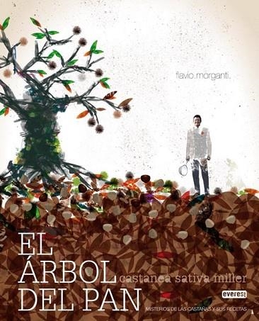 ARBOL DEL PAN, EL | 9788444120409 | MORGANTI, FLAVIO | Llibreria Drac - Librería de Olot | Comprar libros en catalán y castellano online