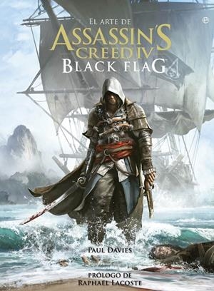 ARTE DE ASSASSIN'S CREED IV BLACK FLAG, EL | 9788499709383 | DAVIES, PAUL | Llibreria Drac - Llibreria d'Olot | Comprar llibres en català i castellà online