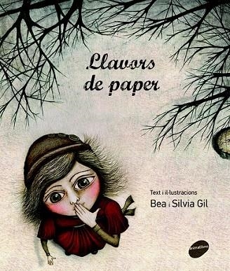 LLAVORS DE PAPER | 9788415975014 | GIL, SILVIA | Llibreria Drac - Librería de Olot | Comprar libros en catalán y castellano online