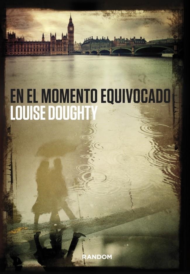 EN EL MOMENTO EQUIVOCADO | 9788415725435 | DOUGHTY, LOUISE | Llibreria Drac - Librería de Olot | Comprar libros en catalán y castellano online