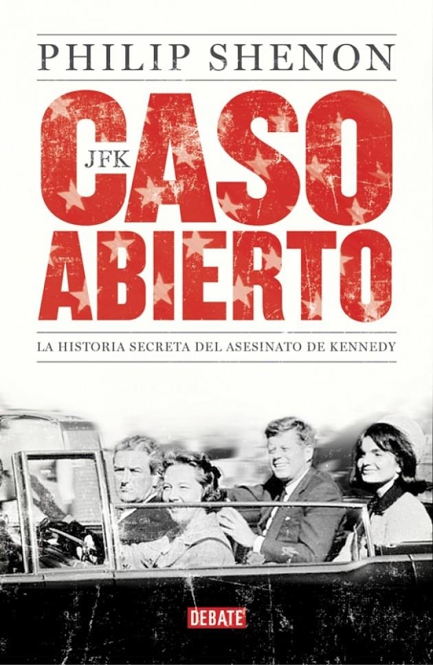JFK CASO ABIERTO | 9788499922904 | SHENON, PHILIP | Llibreria Drac - Llibreria d'Olot | Comprar llibres en català i castellà online