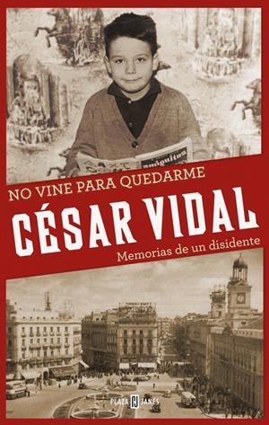 NO VINE PARA QUEDARME | 9788401346774 | VIDAL, CESAR | Llibreria Drac - Librería de Olot | Comprar libros en catalán y castellano online