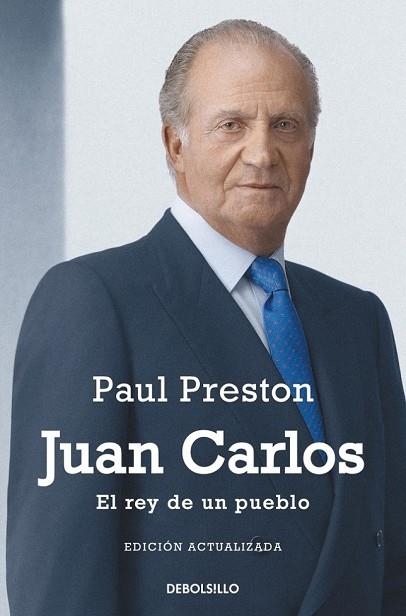 JUAN CARLOS EL REY DE UN PUEBLO | 9788490325261 | PRESTON, PAUL | Llibreria Drac - Librería de Olot | Comprar libros en catalán y castellano online