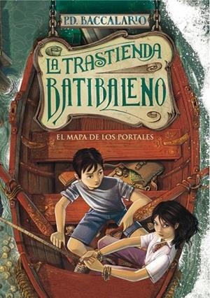 MAPA DE LOS PORTALES, EL | 9788490430644 | BACCALARIO, P.D. | Llibreria Drac - Librería de Olot | Comprar libros en catalán y castellano online
