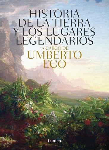 HISTORIA DE LAS TIERRAS Y LOS LUGARES LEGENDARIOS | 9788426421944 | ECO, UMBERTO | Llibreria Drac - Librería de Olot | Comprar libros en catalán y castellano online