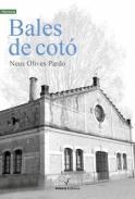 BALES DE COTO | 9788494071560 | OLIVES, NEUS | Llibreria Drac - Llibreria d'Olot | Comprar llibres en català i castellà online