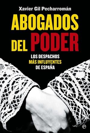 ABOGADOS DEL PODER | 9788499709772 | GIL, XAVIER | Llibreria Drac - Llibreria d'Olot | Comprar llibres en català i castellà online