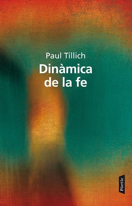 DINÀMICA DE LA FE, LA | 9788498092738 | TILLICH, PAUL | Llibreria Drac - Librería de Olot | Comprar libros en catalán y castellano online