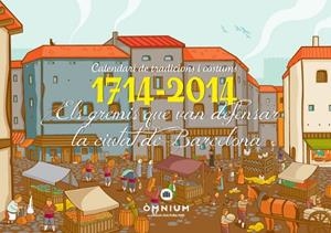 CALENDARI DE TRADICIONS I COSTUMS 1714-2014 | 9788417142018 | AA.VV. | Llibreria Drac - Librería de Olot | Comprar libros en catalán y castellano online
