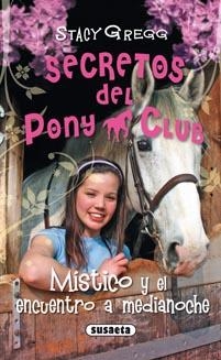 MISTICO Y EL ENCUENTRO A MEDIANOCHE | 9788467701227 | GREGG, STACY | Llibreria Drac - Librería de Olot | Comprar libros en catalán y castellano online