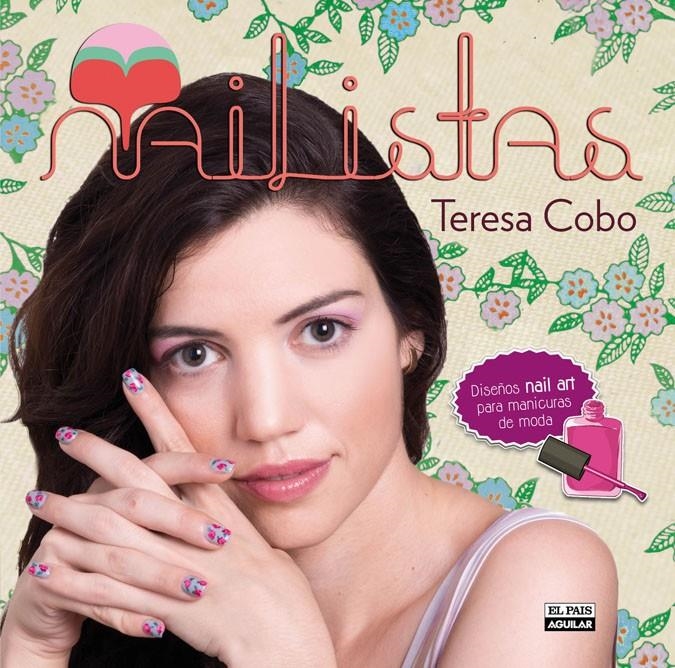 NAILISTAS | 9788403513624 | COBO, TERESA | Llibreria Drac - Librería de Olot | Comprar libros en catalán y castellano online