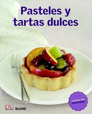 PASTELES Y TARTAS DULCES | 9788415317531 | VVAA | Llibreria Drac - Librería de Olot | Comprar libros en catalán y castellano online