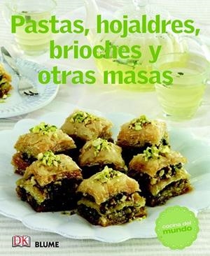 PASTAS, HOJALDRES, BRIOCHES Y OTRAS MASAS | 9788415317470 | VVAA | Llibreria Drac - Llibreria d'Olot | Comprar llibres en català i castellà online