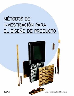 METODOS DE INVESTIGACION PARA EL DISEÑO DE PRODUCTO | 9788498017120 | MILTON, ALEX;RODGERS, PAUL | Llibreria Drac - Librería de Olot | Comprar libros en catalán y castellano online