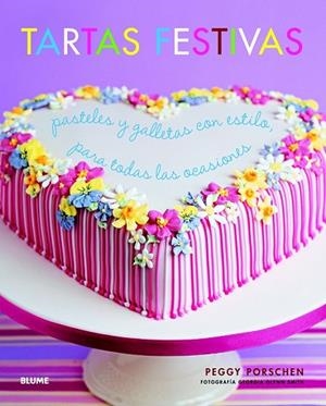 TARTAS FESTIVAS | 9788415317685 | PORSCHEN, PEGGY | Llibreria Drac - Llibreria d'Olot | Comprar llibres en català i castellà online