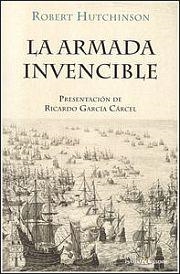 ARMADA INVENCIBLE, LA | 9788494100864 | HUTCHINSON, ROBERT | Llibreria Drac - Librería de Olot | Comprar libros en catalán y castellano online