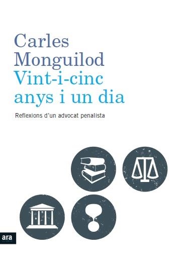 VINT-I-CINC ANYS I UN DIA | 9788415642619 | MONGUILOD, CARLES | Llibreria Drac - Llibreria d'Olot | Comprar llibres en català i castellà online