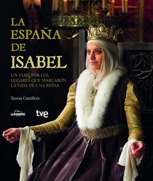 ESPAÑA DE ISABEL, LA | 9788415888307 | AAVV | Llibreria Drac - Llibreria d'Olot | Comprar llibres en català i castellà online