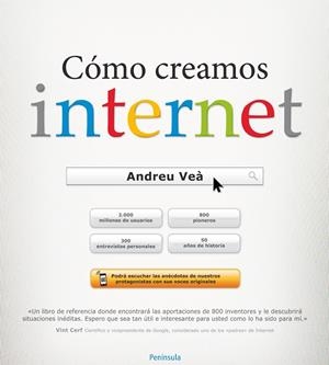 COMO CREAMOS INTERNET | 9788499422756 | VEA, ANDREU | Llibreria Drac - Librería de Olot | Comprar libros en catalán y castellano online