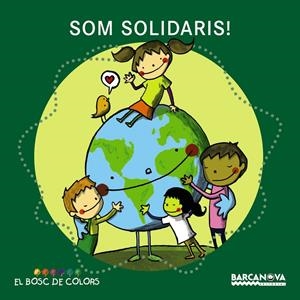 SOM SOLIDARIS! | 9788448932749 | BALDÓ, ESTEL; GIL, ROSA; SOLIVA, MARIA | Llibreria Drac - Librería de Olot | Comprar libros en catalán y castellano online