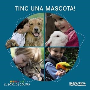 TINC UNA MASCOTA! | 9788448932732 | BALDÓ, ESTEL; GIL, ROSA; SOLIVA, MARIA | Llibreria Drac - Librería de Olot | Comprar libros en catalán y castellano online