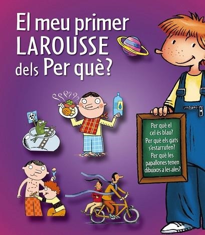 MEU PRIMER LAROUSSE DELS PER QUÈ?, EL | 9788415785231 | LAROUSSE EDITORIAL | Llibreria Drac - Llibreria d'Olot | Comprar llibres en català i castellà online
