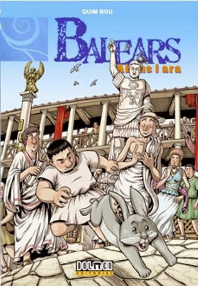 BALEARS ABANS I ARA VOL.4. CONQUESTA ROMANA | 9788415932079 | BOU, QUIM | Llibreria Drac - Librería de Olot | Comprar libros en catalán y castellano online