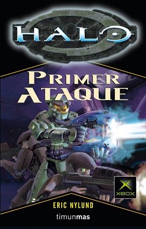 HALO: PRIMER ATAQUE (PRIMERA SAGA 3) | 9788448039783 | NYLUND, ERIC | Llibreria Drac - Librería de Olot | Comprar libros en catalán y castellano online