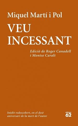 VEU INCESSANT | 9788429772708 | MARTÍ I POL, MIQUEL | Llibreria Drac - Llibreria d'Olot | Comprar llibres en català i castellà online