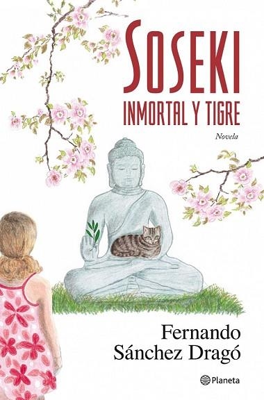 SOSEKI INMORTAL Y TIGRE | 9788408087441 | SANCHEZ DRAGO, FERNANDO | Llibreria Drac - Librería de Olot | Comprar libros en catalán y castellano online