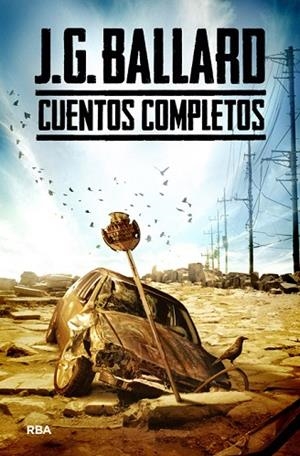 CUENTOS COMPLETOS | 9788490069806 | BALLARD, JAMES GRAHAM | Llibreria Drac - Librería de Olot | Comprar libros en catalán y castellano online