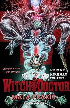 ROBERT KIRKMAN PRESENTA WITCH DOCTOR | 9788415866855 | SEIFERT, BRANDON;KETNER, LUCAS | Llibreria Drac - Llibreria d'Olot | Comprar llibres en català i castellà online