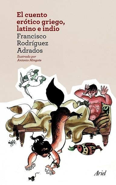 CUENTO EROTICO GRIEGO LATINO E INDIO, EL | 9788434414525 | RODRIGUEZ, FRANCISCO | Llibreria Drac - Librería de Olot | Comprar libros en catalán y castellano online