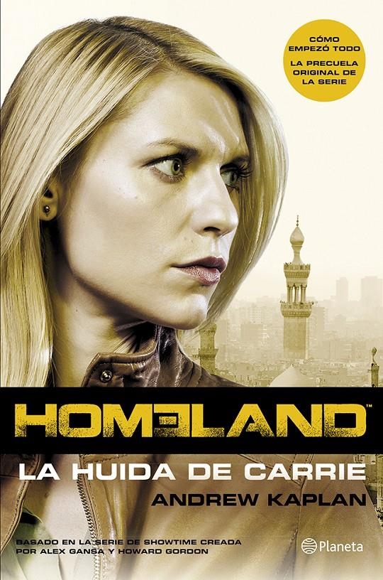 HOMELAND LA HUIDA DE CARRIE | 9788408121664 | KAPLAN, ANDREW | Llibreria Drac - Librería de Olot | Comprar libros en catalán y castellano online