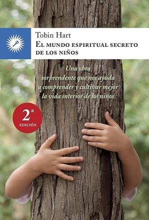 MUNDO ESPIRITUAL SECRETO DE LOS NIÑOS, EL | 9788495496966 | HART, TOBIN | Llibreria Drac - Llibreria d'Olot | Comprar llibres en català i castellà online