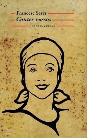 CONTES RUSSOS | 9788477274704 | SERES, FRANCESC | Llibreria Drac - Librería de Olot | Comprar libros en catalán y castellano online