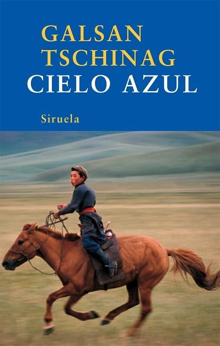CIELO AZUL | 9788498413571 | TSCHINAG, GALSAN | Llibreria Drac - Llibreria d'Olot | Comprar llibres en català i castellà online