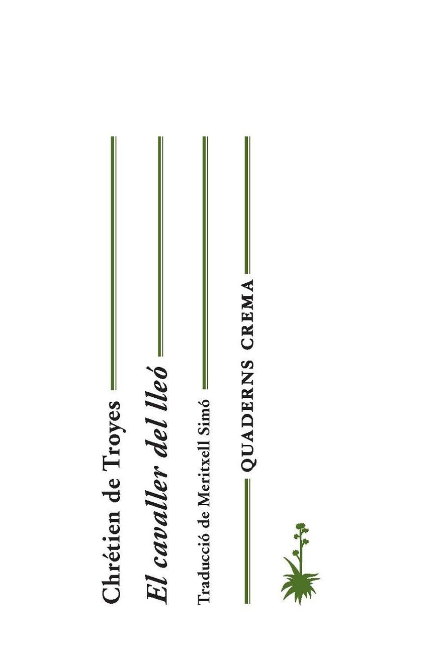 CAVALLER DEL LLEÓ, EL | 9788477275480 | DE TROYES, CHRÉTIEN | Llibreria Drac - Llibreria d'Olot | Comprar llibres en català i castellà online