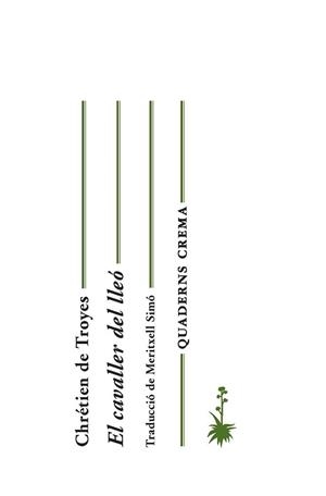 CAVALLER DEL LLEÓ, EL | 9788477275480 | DE TROYES, CHRÉTIEN | Llibreria Drac - Llibreria d'Olot | Comprar llibres en català i castellà online