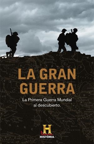 GRAN GUERRA, LA | 9788401346705 | CANAL HISTORIAL | Llibreria Drac - Llibreria d'Olot | Comprar llibres en català i castellà online
