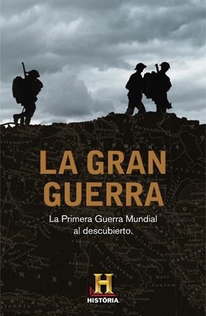 GRAN GUERRA, LA | 9788401346705 | CANAL HISTORIAL | Llibreria Drac - Llibreria d'Olot | Comprar llibres en català i castellà online