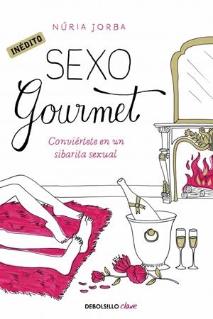 SEXO GOURMET | 9788490325308 | JORBA, NURIA | Llibreria Drac - Librería de Olot | Comprar libros en catalán y castellano online